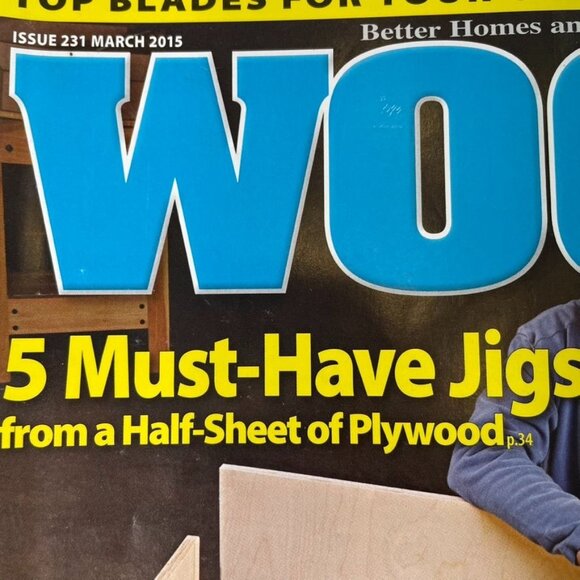 Wood Magazine Vol 32  Issue 231 No 1 March 2015 Must Have Jigs u - Picture 2 of 9